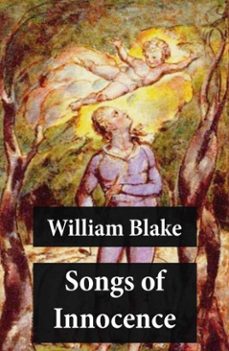 songs of innocence (illuminated manuscript with the original illustrations of william blake) (ebook)-william blake-4064066375102