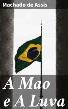 a mao e a luva (ebook)-machado de assis-4064066412302