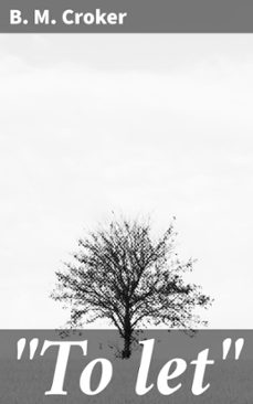 "to let" (ebook)-b. m. croker-4066339535602