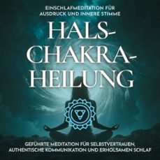 einschlafmeditation fur ausdruck und innere stimme - halschakra-heilung (audiolibro)-raphael kempermann-4070169402102