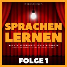 sprachen lernen nach wissenschaftlichen methoden - folge 1 (audiolibro)-peter deutschmann-4070169611702