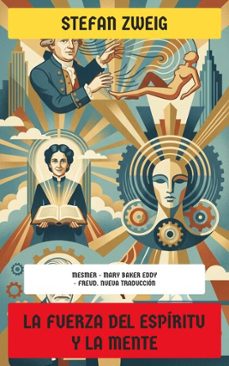 la fuerza del espiritu y la mente (ebook)-stefan zweig-4099994084802