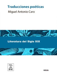 traducciones poeticas (ebook)-miguel antonio caro-4099995482102