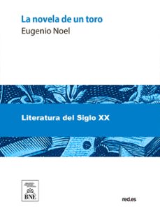 la novela de un toro (ebook)-eugenio noel-4099995485202