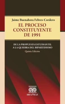 el proceso constituyente de 1991 (ebook)-jaime buenahora febres-cordero-4099995590302