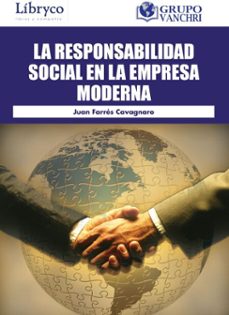 la responsabilidad social en la empresa moderna (ebook)-juan farrés cavagnaro-4099995623802