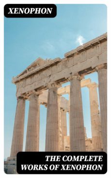 the complete works of xenophon (ebook)-frederick marryat-8596547394402