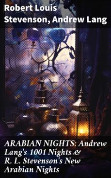 arabian nights: andrew lang's 1001 nights &amp; r. l. stevenson's new arabian nights (ebook)-robert louis stevenson-andrew lang-8596547680802
