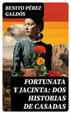 fortunata y jacinta: dos historias de casadas (ebook)-benito perez galdos-8596547719502