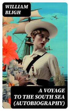 a voyage to the south sea (autobiography) (ebook)-william bligh-8596547723202