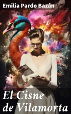 el cisne de vilamorta (ebook)-emilia pardo bazan-8596547819202