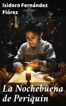 la nochebuena de periquin (ebook)-isidoro fernández flórez-8596547823902