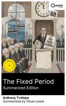 the fixed period (summarized edition) (ebook)-anthony trollope-8596547883302