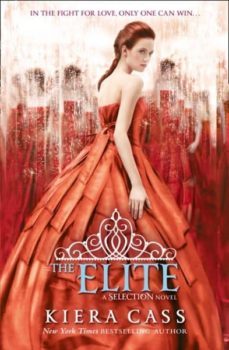 the elite (the selection stories 2)-kiera cass-9780007466702