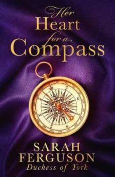 her heart for a compass-sarah, duchess of york ferguson-9780008383602