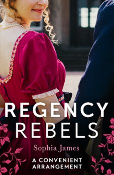 regency rebels: a convenient arrangement (ebook)-sophia james-9780008936402