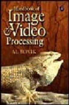 handbook of image and video processing-al (ed.) bovik-9780121197902