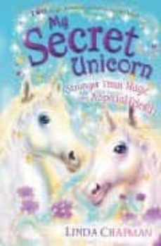 my secret unicorn: stronger than magic and a special friend-linda chapman-9780141321202