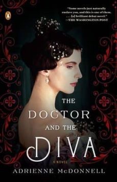 the doctor and the diva-adrienne mcdonnell-9780143119302
