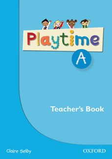 playtime a teacher s book-claire selby-9780194046602