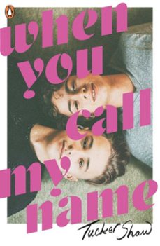 when you call my name-tucker shaw-9780241599402