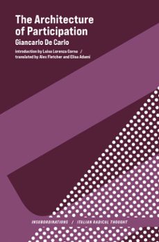 the architecture of participation-giancarlo de carlo-9780262052702