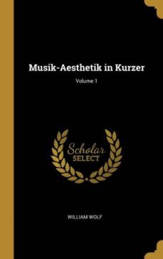 musik-aesthetik in kurzer; volume 1-9780274242702