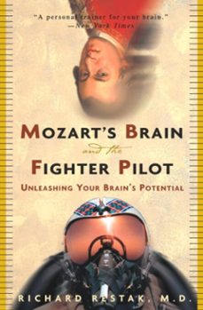 mozart's brain and the fighter pilot (ebook)-richard restak-9780307421302