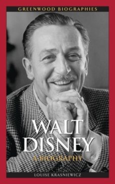walt disney-louise krasniewicz-9780313358302