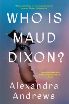who is maud dixon? (ebook)-alexandra andrews-9780316500302
