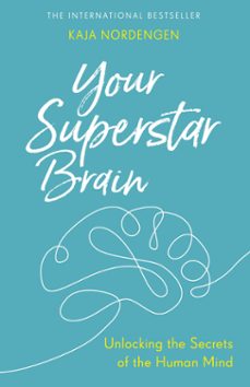your superstar brain-kaja nordengen-9780349417202