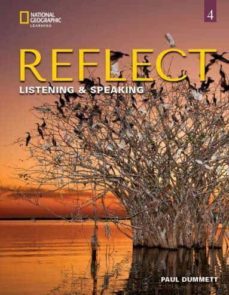 reflect listening & speaking 4: student s book with online practice and student s ebook-9780357449202