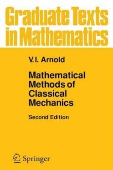 graduate texts in mathemathics: mathematical methods of classical mechanics-9780387968902