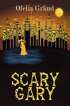 scary gary (ebook)-ofelia gränd-9780463894002