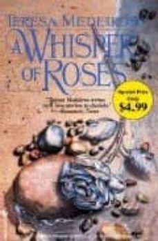 a whisper of roses-teresa medeiros-9780553590302