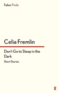 don't go to sleep in the dark (ebook)-celia fremlin-9780571312702