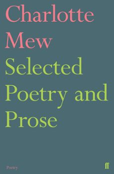 selected poetry and prose (ebook)-charlotte mew-9780571355402