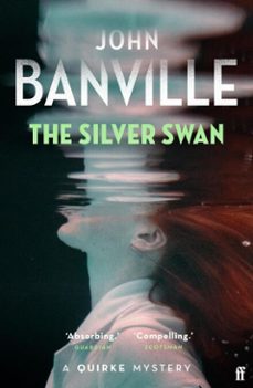 the silver swan (ebook)-john banville-9780571400102