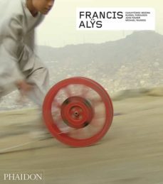 francis alys - revised and expanded-9780714875002
