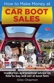 how to make money at car boot sales (ebook)-giles chapman-9780716024002