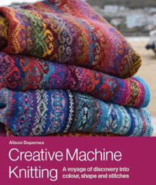 creative machine knitting (ebook)-alison dupernex-9780719841002