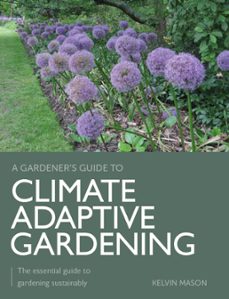 climate adaptive gardening (ebook)-kelvin mason-9780719842702