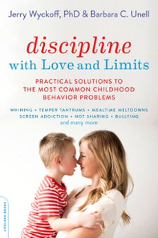 discipline with love and limits (ebook)-barbara c. unell-jerry wyckoff-9780738285702