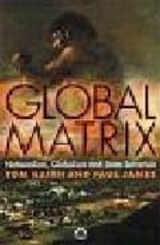 global matrix: nationalism, globalism and state terrorism-9780745322902