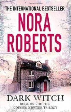 dark witch (the cousins o dwyer trilogy 1)-nora roberts-9780749958602