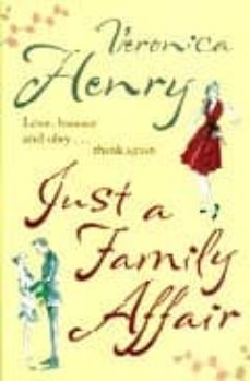 just a family affair-veronica henry-9780752894102