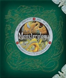 monsterology: the complete book of monstrous beasts-9780763639402