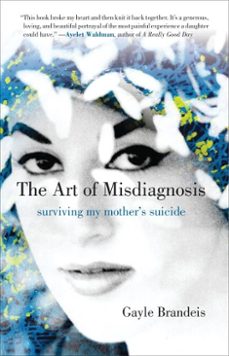 the art of misdiagnosis (ebook)-gayle brandeis-9780807044902