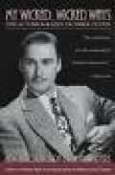 my wicked, wicked ways: the autobiography of errol flynn-errol flynn-jeffrey meyers-9780815412502