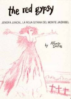 the red gypsy.jenofa juncal,la roja gitana del-9780951655702